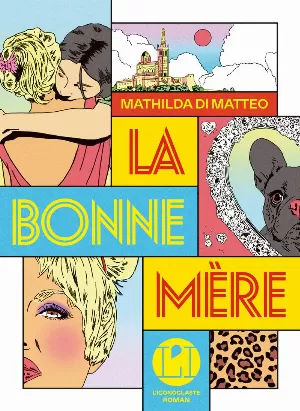 Mathilda Di Matteo – La Bonne Mère